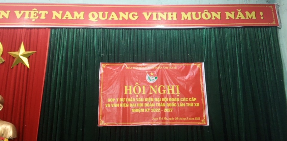 Góp ý dự thảo văn kiện Đại hội Đoàn thanh niên huyện Nam Trà My, nhiệm kỳ 2022-2027